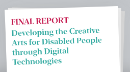 Developing the Creative Arts for Disabled People through Digital Technologies