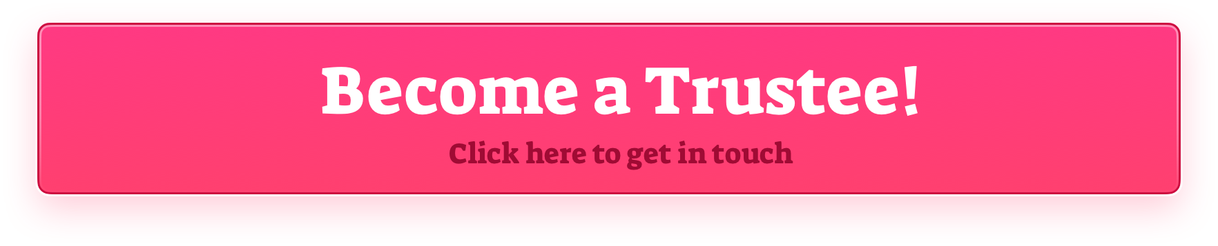 Become a trustee!